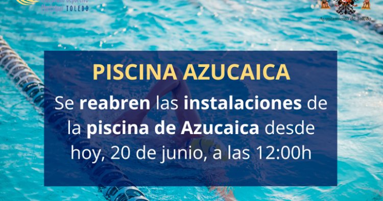 La piscina de Azucaica de Toledo ya está abierta en su horario habitual