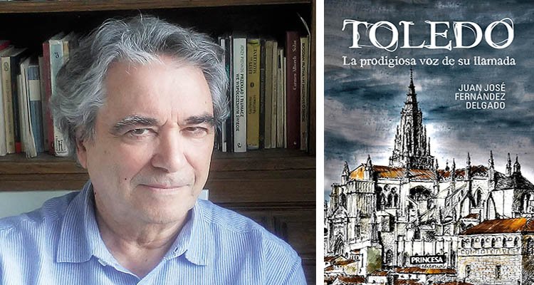 Toledo, protagonista de la última novela del aldeanovitano Juan José Fernández