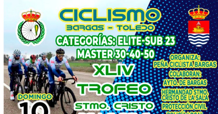 El trofeo ciclista Santísimo Cristo de la Sala de Bargas se disputa el día 10 de marzo