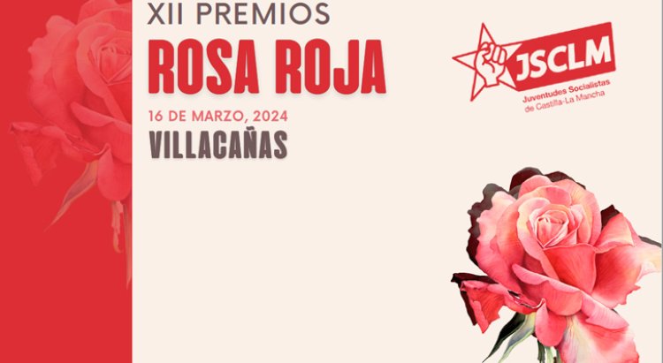 Villacañas acoge la celebración de los XII Premios ‘Rosa Roja’ de Juventudes Socialistas